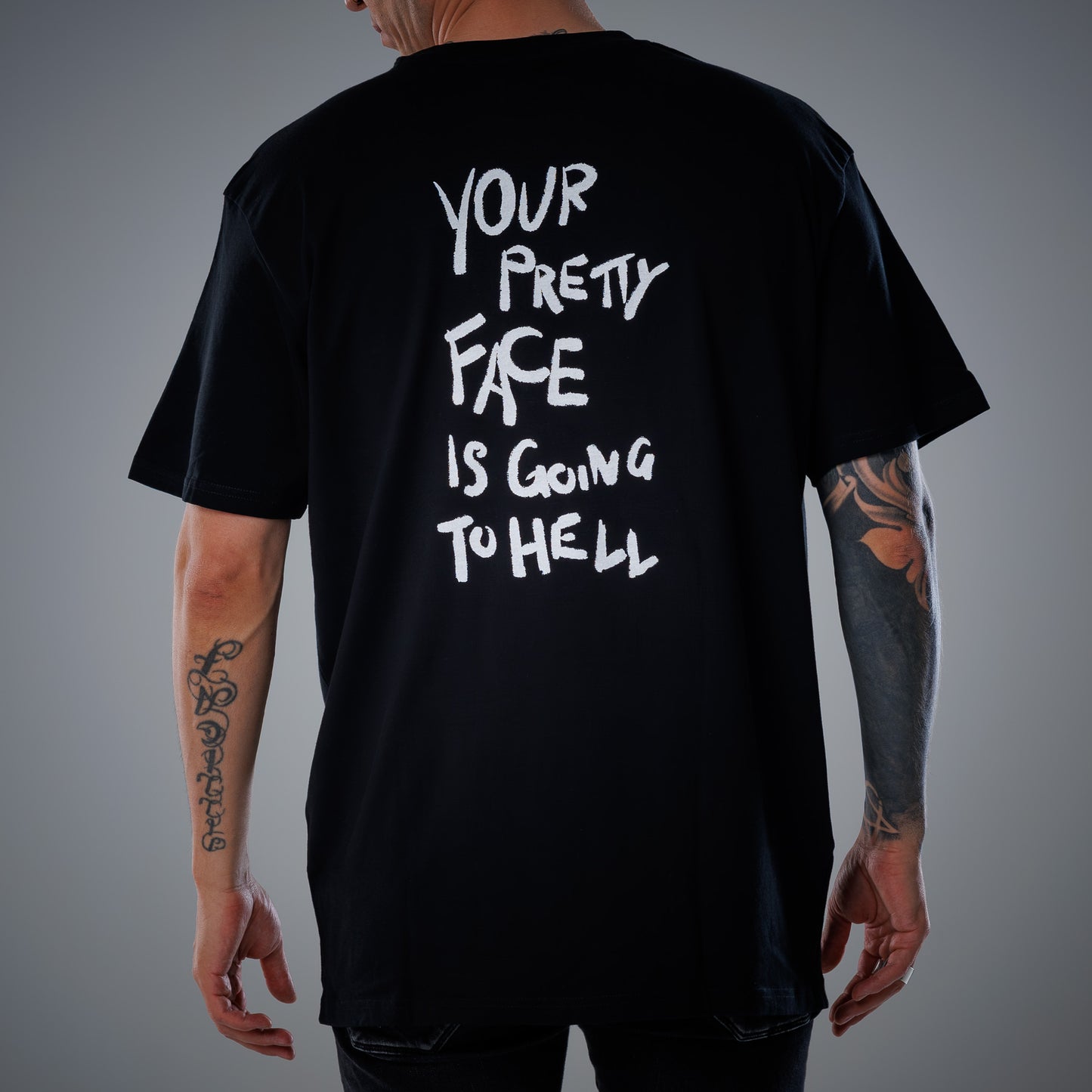 oversized t shirt unisex with print "YOUR PRETTY FACE IS GOING TO HELL"