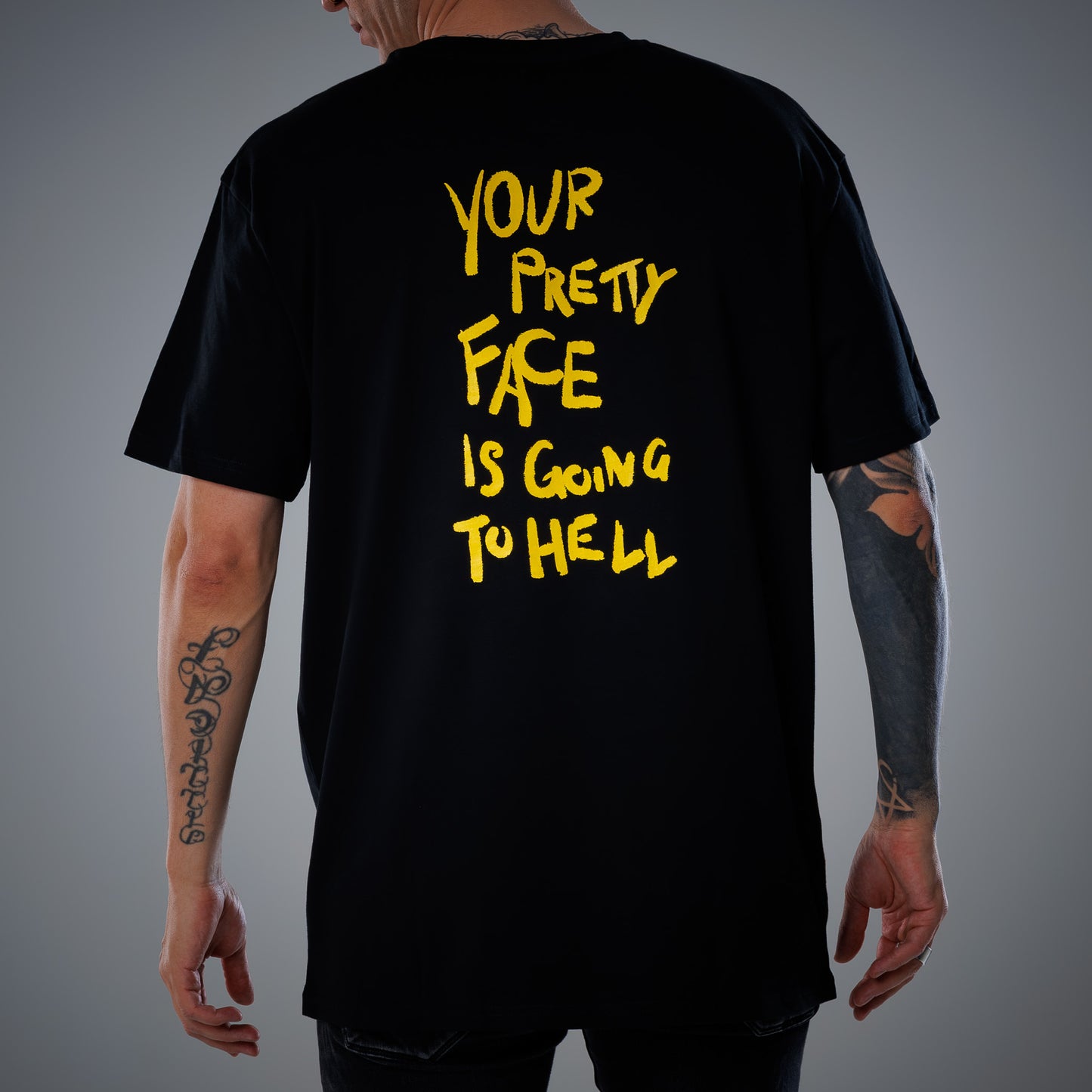 oversized t shirt unisex with print "YOUR PRETTY FACE IS GOING TO HELL"